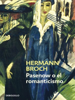 cover image of Pasenow o el romanticismo (Trilogía de los sonámbulos 1)